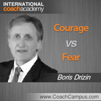 Boris Drizin Power Tool Courage vs Fear