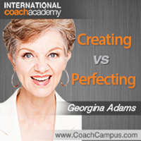 Georgina Adams Power Tool Creating vs Perfecting