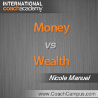 Nicole Manuel Power Tool Money vs Wealth