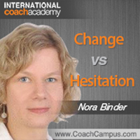 Nora Binder Power Tool Change vs Hesitation