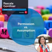 Pascale Gonthier Coaching Tool Permission vs Assumption