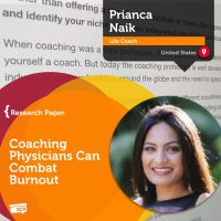 Prianca Naik Coaching Research Paper Coaching Physicians to combat burnout