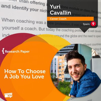 How to choose a job you love - coaching research paper by Yuri Cavallin