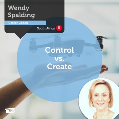 Control vs. Create Wendy Spalding_Coaching_Tool