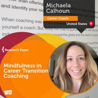 Mindfulness In Career Transition Coaching Michaela Calhoun_Coaching_Research_Paper