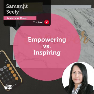Empowering vs. Inspiring Samanjit Seely_Coaching_Tool