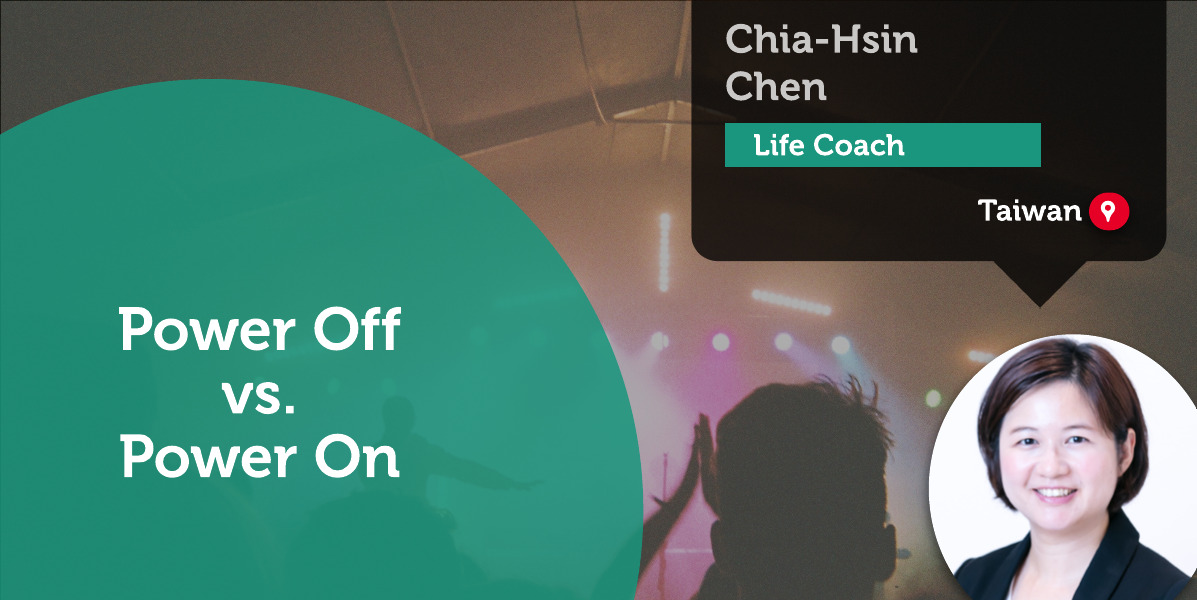 Power Off vs. Power On Chia-Hsin Chen_Coaching_Tool