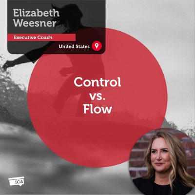 Control vs. Flow Elizabeth Weesner_Coaching_Tool