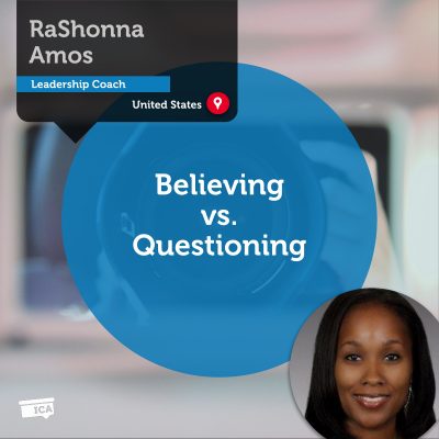 Believing vs. Questioning RaShonna Amos_Coaching_Tool