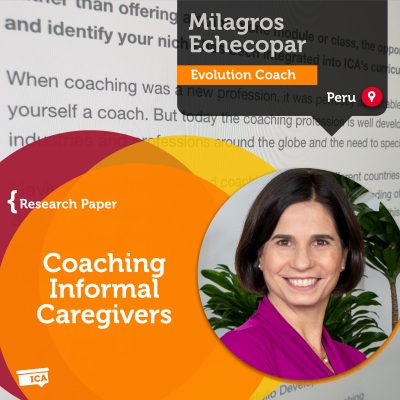 Coaching Informal Caregivers Milagros Echecopar_Coaching_Research_Paper