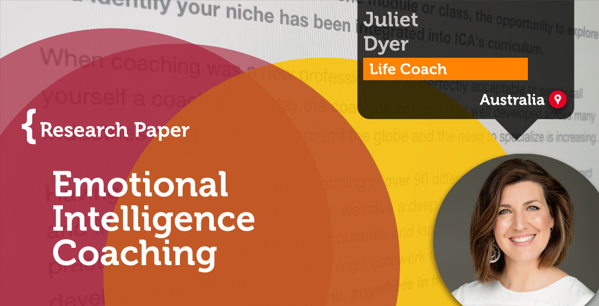 Emotional Intelligence Coaching Juliet Dyer_Coaching_Research_Paper
