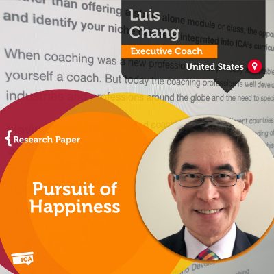 Pursuit of Happiness Luis Chang_Coaching_Research_Paper