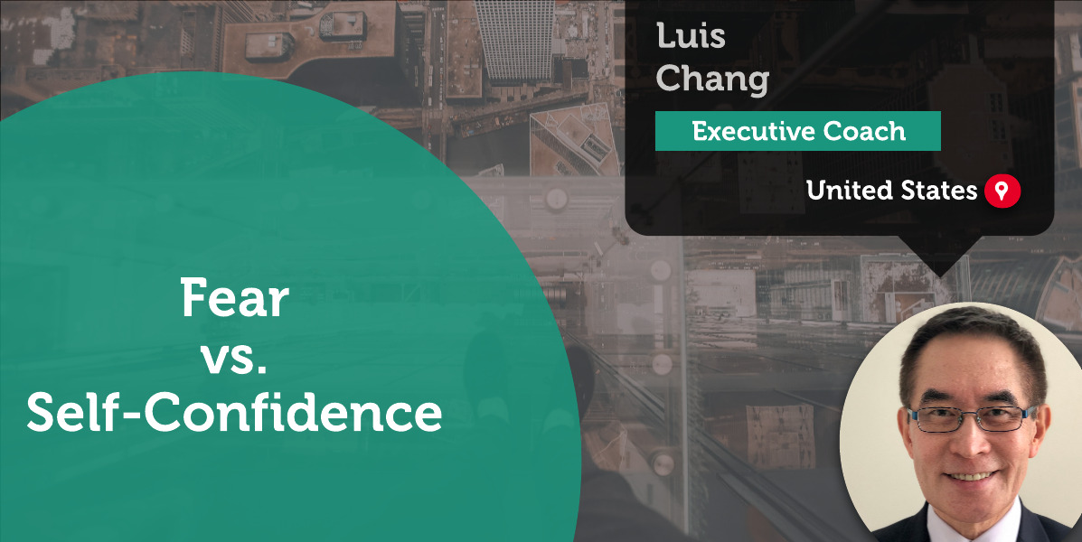 Fear vs. Self-Confidence Luis Chang_Coaching_Tool 