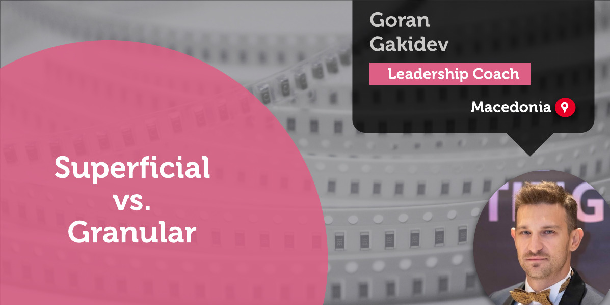 Superficial vs. Granular Goran Gakidev_Coaching_Tool