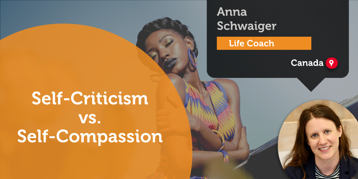 Self-Criticism vs. Self-Compassion Anna Schwaiger_Coaching_Tool