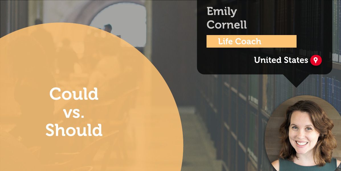 Could vs. Should Emily Cornell_Coaching_Tool