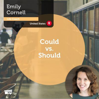 Could vs. Should Emily Cornell_Coaching_Tool