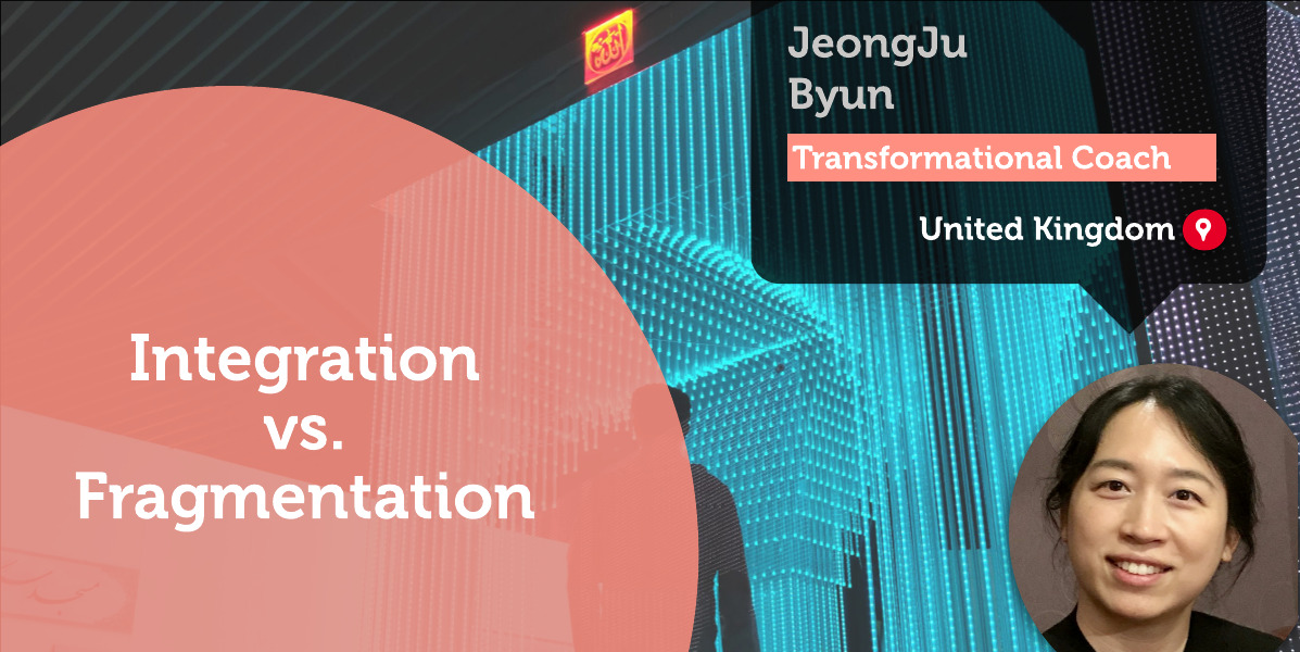 Integration vs. Fragmentation JeongJu Byun_Coaching_Tool