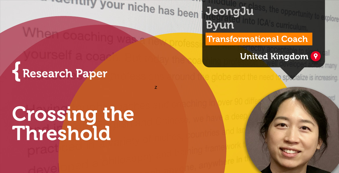 Crossing the Threshold JeongJu Byun_Coaching_Research_Paper