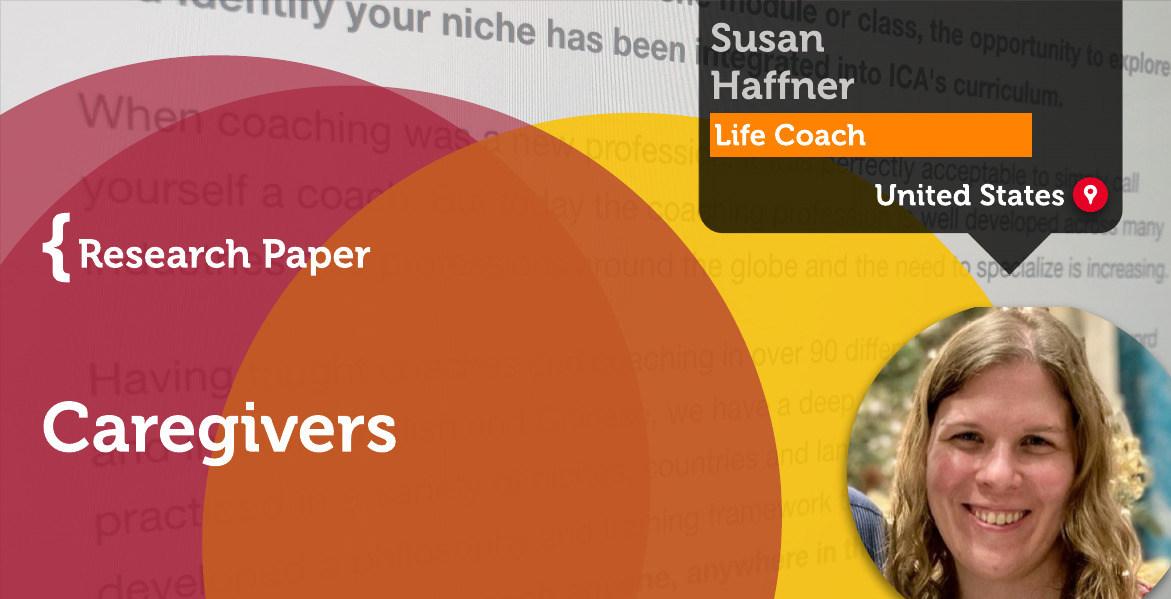 Caregivers Susan Haffner_Coaching_Research_Paper