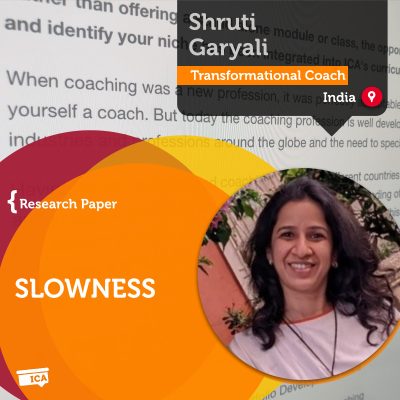 SLOWNESS Shruti Garyali_Coaching_Research_Paper