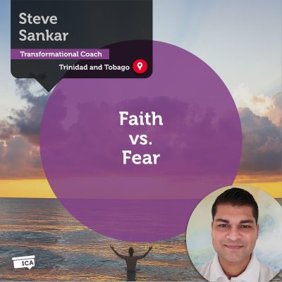 Faith vs. Fear Steve Sankar_Coaching_Tool