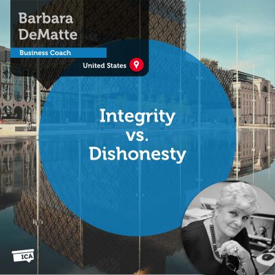 Integrity vs. Dishonesty Barbara DeMatte_Coaching_Tool