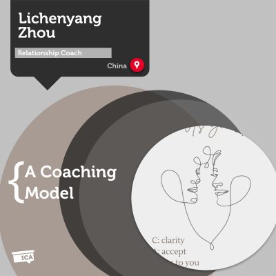 CAYA Relationship Coaching Model Lichenyang Zhou