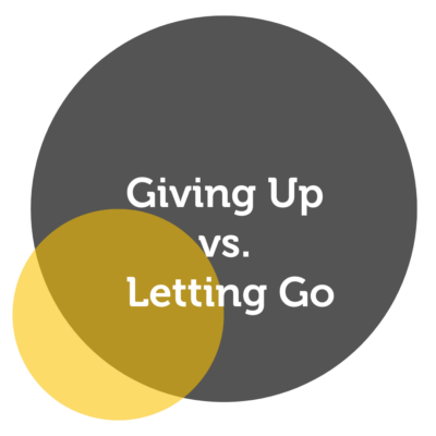 Giving Up vs. Letting Go Power Tool Feature - Joshua Schwarzberg