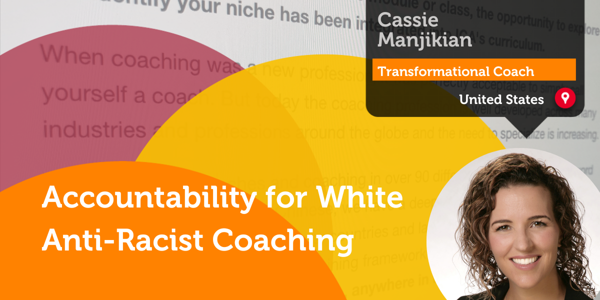 White Anti-Racist Coaching Research Paper- Cassie Manjikian