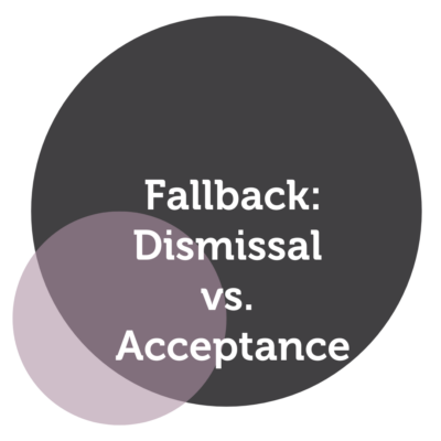 Fallback: Dismissal vs. Acceptance Power Tool Nele De Peuter
